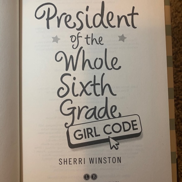 PRESIDENT OF THE WHOLE SIXTH GRADE, Sherri Winston - Picture 3 of 4